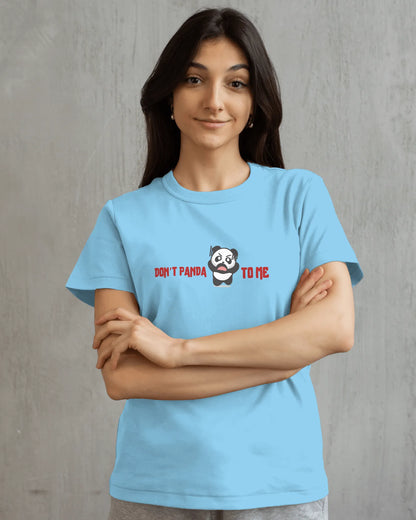 "Don’t Panda to Me T-Shirt – Funny Angry Panda Graphic Tee" | Women’s T-shirt for Cartoon Lovers