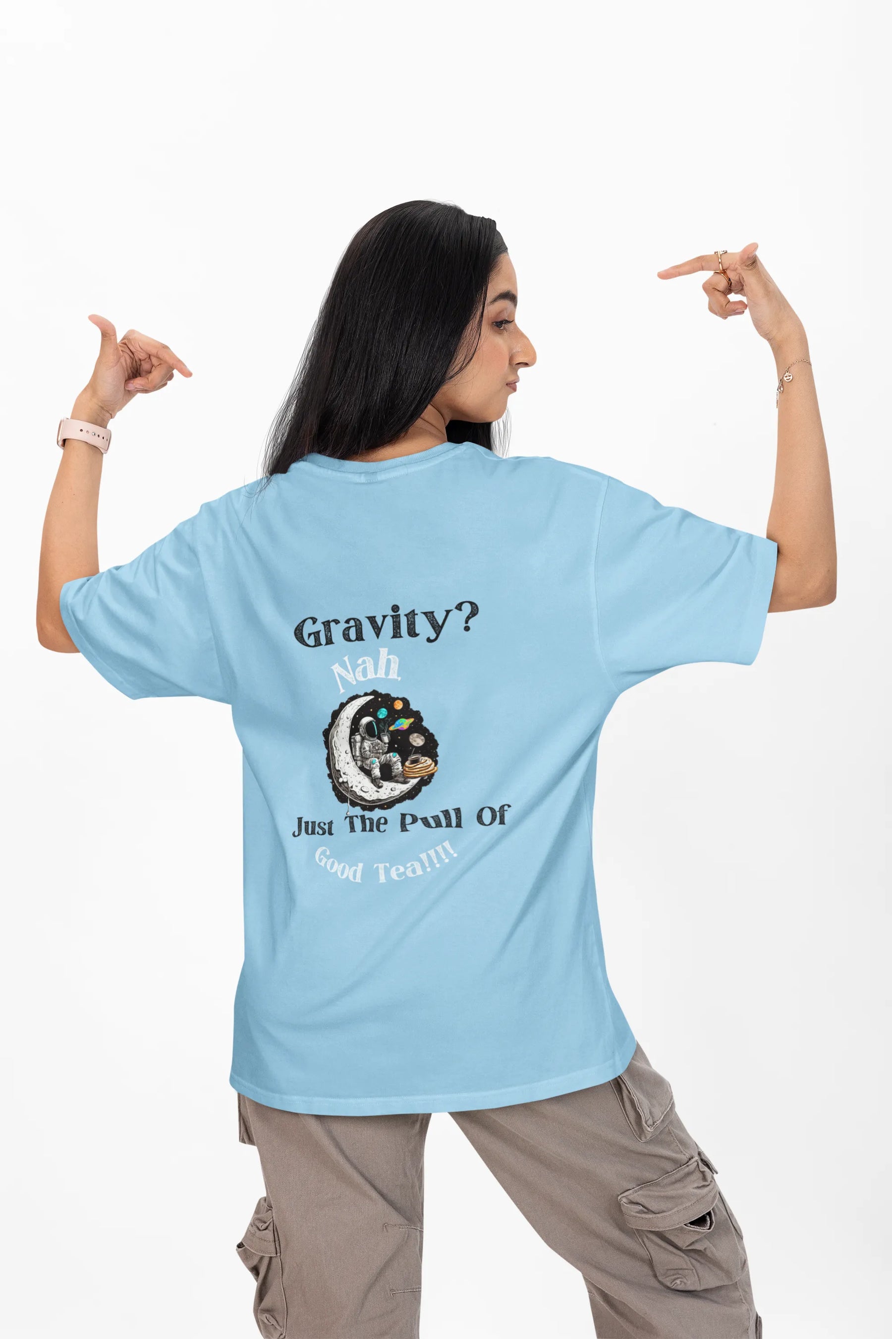 "Gravity? Nah - Just The Pull of Good Tea" | Women’s T-shirt for Tea Lovers