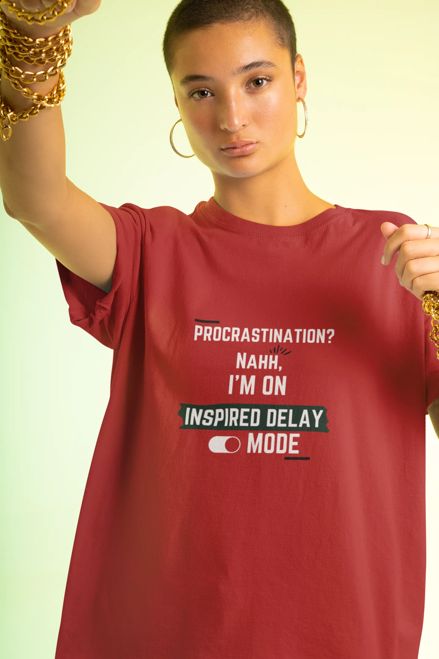 "Procrastination?Nahh I'm on Inspired Delay Mode" | Women’s Motivational T-shirt