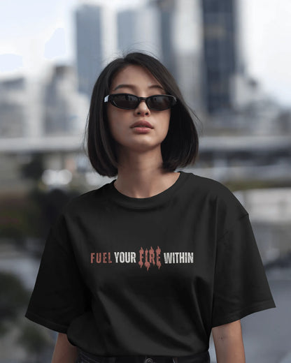 "Fuel Your Fire Within" | Women’s Motivational T-shirt